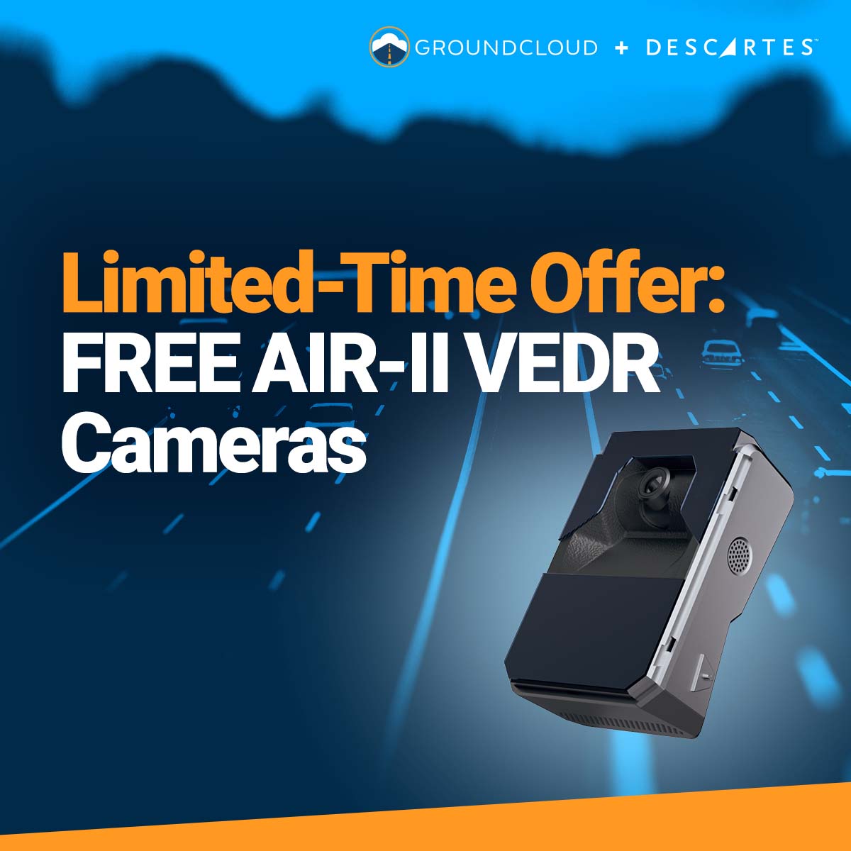 Advertisement for a limited-time offer on free AIR-II MV+AI VEDR cameras. Image shows a camera and a night highway with trucks.